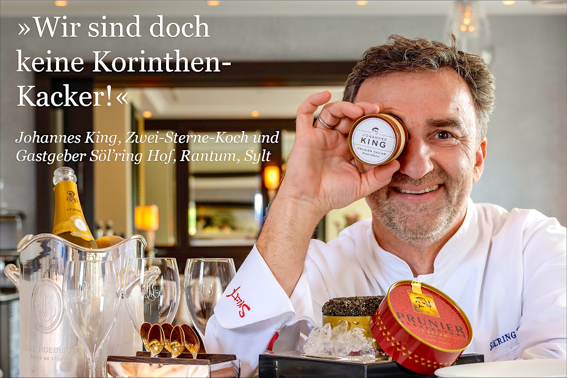 Stör-Genuss: Johannes King mit seinem Kaviar-Wagen im restaurant vom Söl’ring Hof in Keitum, Sylt. Foto: © Söl’ring Hof